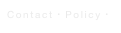 Contact・Policy・